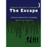 Clemons Van Forer's Freedom - THE ESCAPE