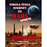 Nikola Tesla Journey to Mars Update: Exposing the Existence of the Secret Space Program