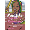 Run Like Sha'Carri Richardson: 10 Amazing Facts About the Fastest Woman