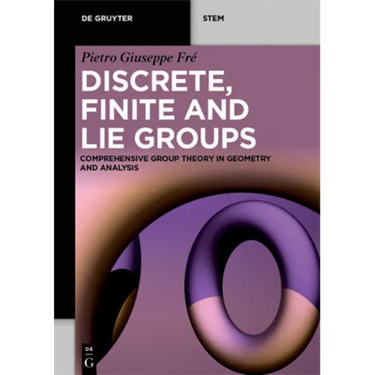 Discrete, Finite and Lie Groups: Comprehensive Group Theory in Geometry and Analysis