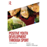 Positive Youth Development Through Sport