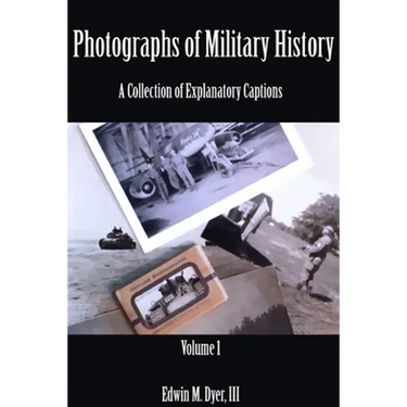 Photographs of Military History