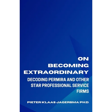 On Becoming Extraordinary: Decoding Permira and other Star Professional Service Firms