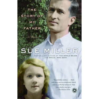 The Story of My Father: A Memoir