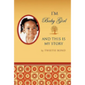 I'm Baby Girl and This Is My Story