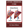 Liver Cirrhosis Cure: 100% accurate cure for liver cirrhosis