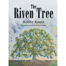 The Riven Tree