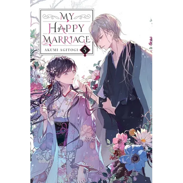 My Happy Marriage, Vol. 5 (Light Novel): Volume 5