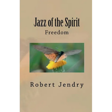 Jazz of the Spirit: Freedom
