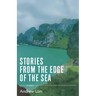 Stories from the Edge of the Sea