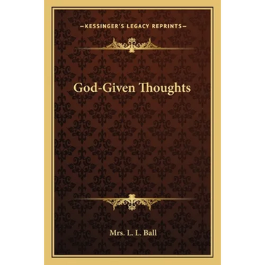 God-Given Thoughts