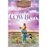 Love Me, Cowboy