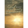 God Moments Devotional: Fifty-Two Weeks to Praise Our God