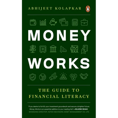 Money Works: The Guide to Financial Literacy