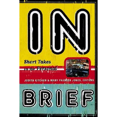 In Brief: Short Takes on the Personal