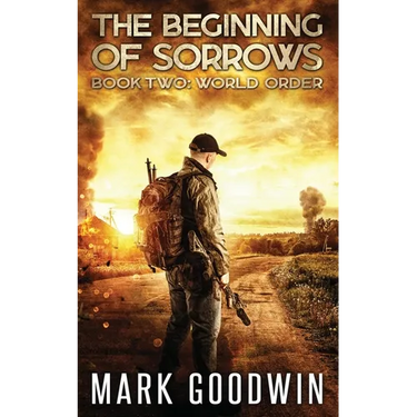 World Order: An Apocalyptic End-Times Thriller