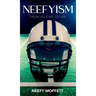 Neefyism: From Allstar to Life