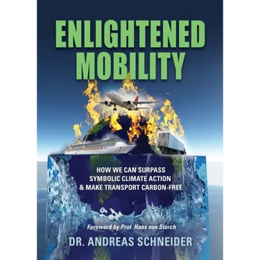 Enlightened Mobility: How we can surpass symbolic climate action & make transport carbon-free