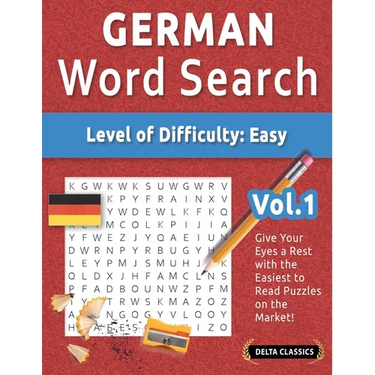 German Word Search - Level of Difficulty: Easy - Vol.1 - Delta Classics - Give Your Eyes a Rest with the Easiest to Read Puzzles on the Market!