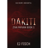 Dakiti: Ziva Payvan Book 1