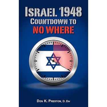 Israel 1948: Countdown To No Where