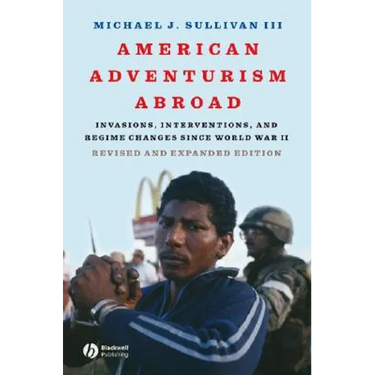 American Adventurism Abroad Re