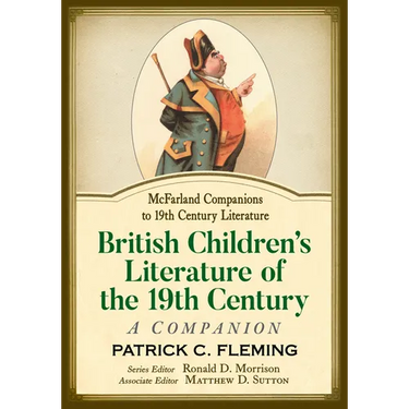 British Children's Literature of the 19th Century: A Companion