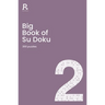 Big Book of Su Doku Book 2: A Bumper Sudoku Book for Adults Containing 300 Puzzles