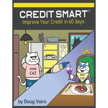 Credit Smart: Improve Your Credit in 60 Days