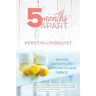 5 Months Apart: Facing Infertility with Faith and Grace