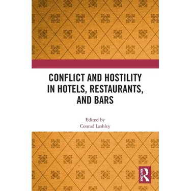 Conflict and Hostility in Hotels, Restaurants, and Bars