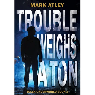 Trouble Weighs a Ton
