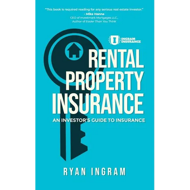 Rental Property Insurance: An Investor's Guide to Insurance