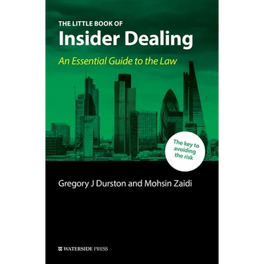 The Little Book of Insider Dealing: An Essential Guide to the Law
