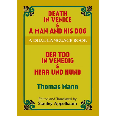 Death in Venice & a Man and His Dog: A Dual-Language Book