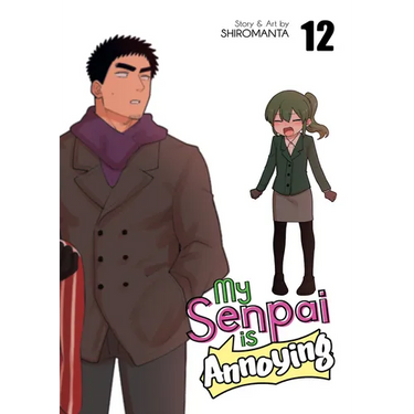 My Senpai Is Annoying Vol. 12