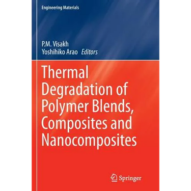 Thermal Degradation of Polymer Blends, Composites and Nanocomposites