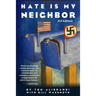 Hate Is My Neighbor