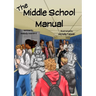 The Middle School Manual