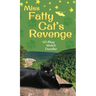Miss Fatty Cat's Revenge