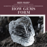 How Gems Form