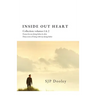 Inside Out Heart Collection: Volume 1: Poems for my dying father & after; and, Volume 2: Diary notes of being with my dying father
