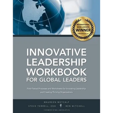 Innovative Leadership Workbook for Global Leaders
