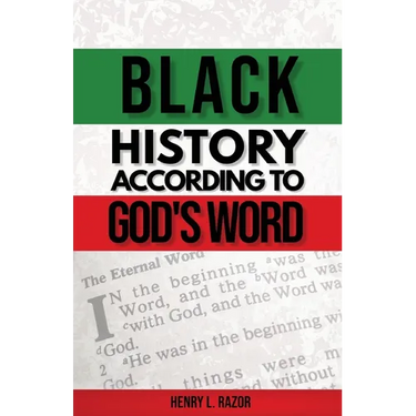 Black History According to God's Word