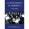 A Cole Family in America (1633-2003)