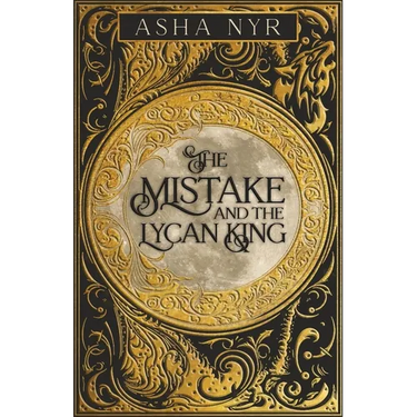 The Mistake and the Lycan King