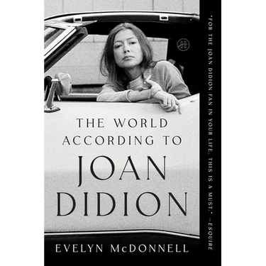 The World According to Joan Didion