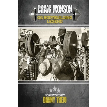 Craig Monson: OG Bodybuilding Legend