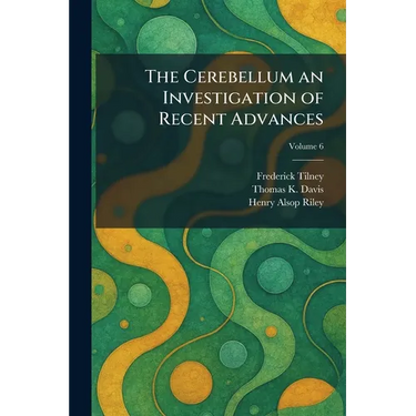 The Cerebellum an Investigation of Recent Advances