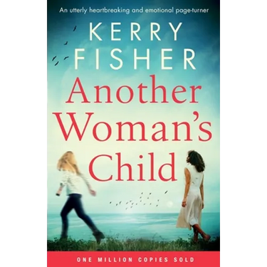 Another Woman's Child: An utterly heartbreaking and emotional page-turner